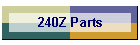 240Z Parts