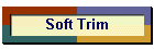 Soft Trim